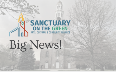 Sanctuary on the Green Arts, Cultural & Community Alliance Attains 501(c)3 Status